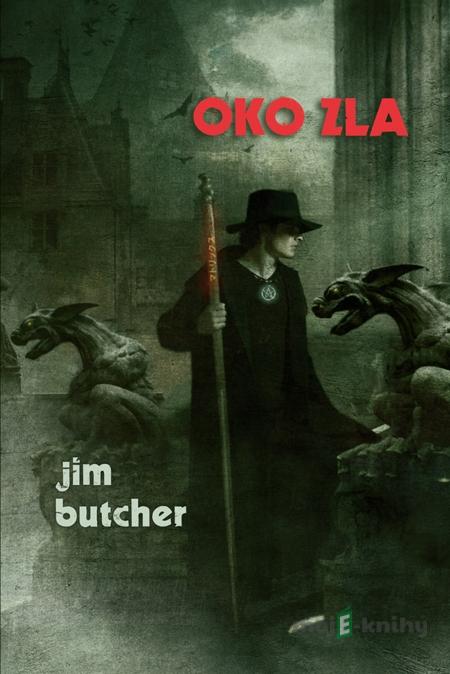 Oko zla - Jim Butcher Oko zla - Jim Butcher