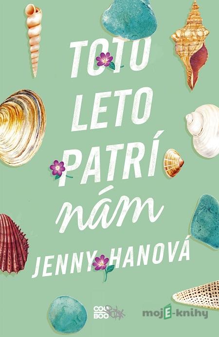 Toto leto patrí nám - Jenny Han Toto leto patrí nám - Jenny Han