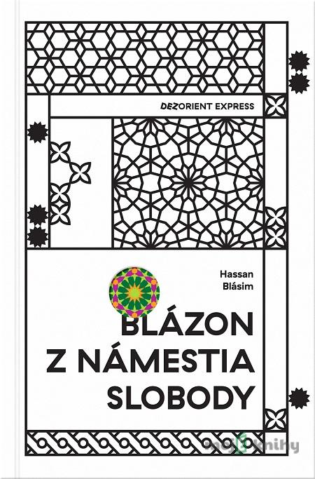 Blázon z Námestia slobody - Hassan Blásim Blázon z Námestia slobody - Hassan Blásim