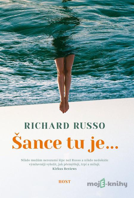 Šance tu je... - Richard Russo Šance tu je... - Richard Russo