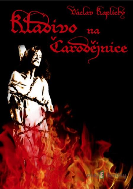 Kladivo na čarodějnice - Václav Kaplický Kladivo na čarodějnice - Václav Kaplický