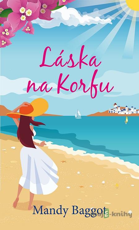 Láska na Korfu - Mandy Baggot Láska na Korfu - Mandy Baggot