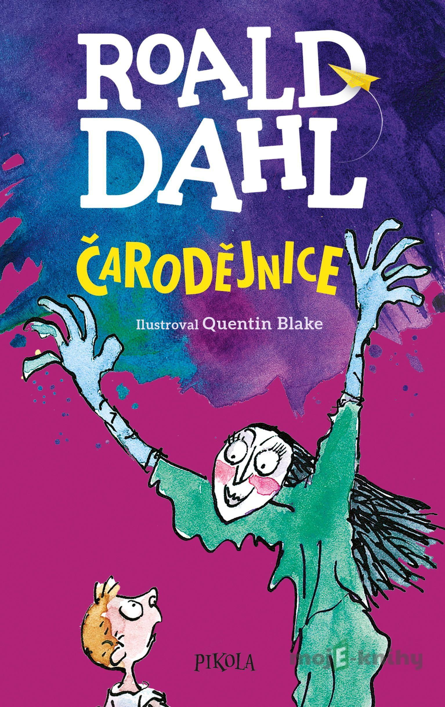 Čarodějnice - Roald Dahl Čarodějnice - Roald Dahl