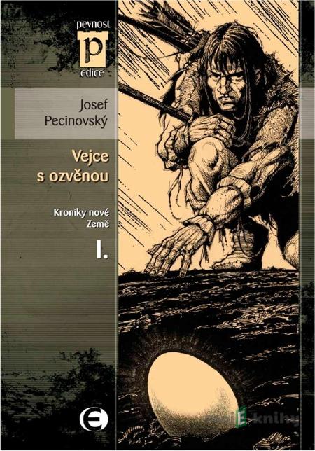 Vejce s ozvěnou - Josef Pecinovský Vejce s ozvěnou - Josef Pecinovský