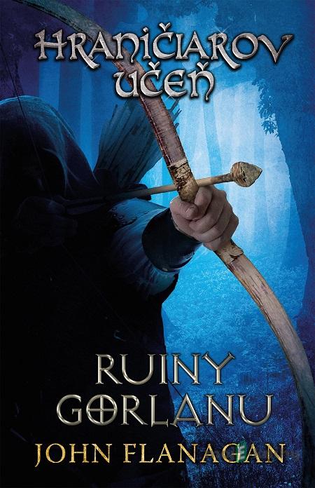 Hraničiarov učeň (Kniha prvá) - John Flanagan Hraničiarov učeň (Kniha prvá) - John Flanagan