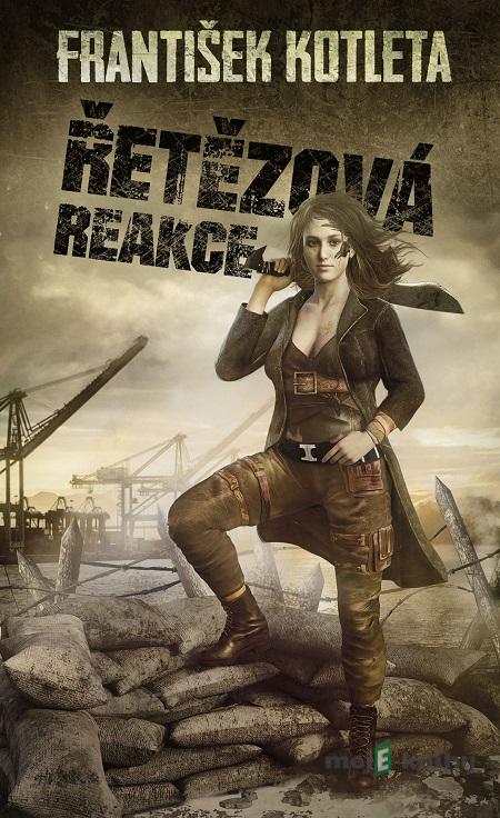 Řetězová reakce - František Kotleta Řetězová reakce - František Kotleta