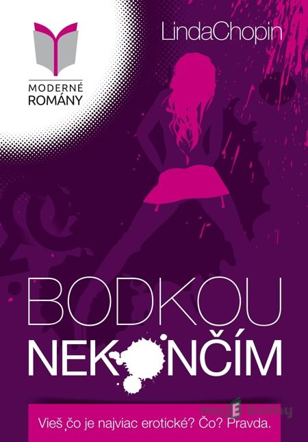 Bodkou nekončím - Linda Chopin Bodkou nekončím - Linda Chopin