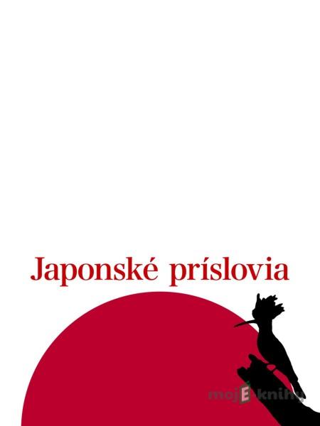 Japonské príslovia - Peter Druska Japonské príslovia - Peter Druska