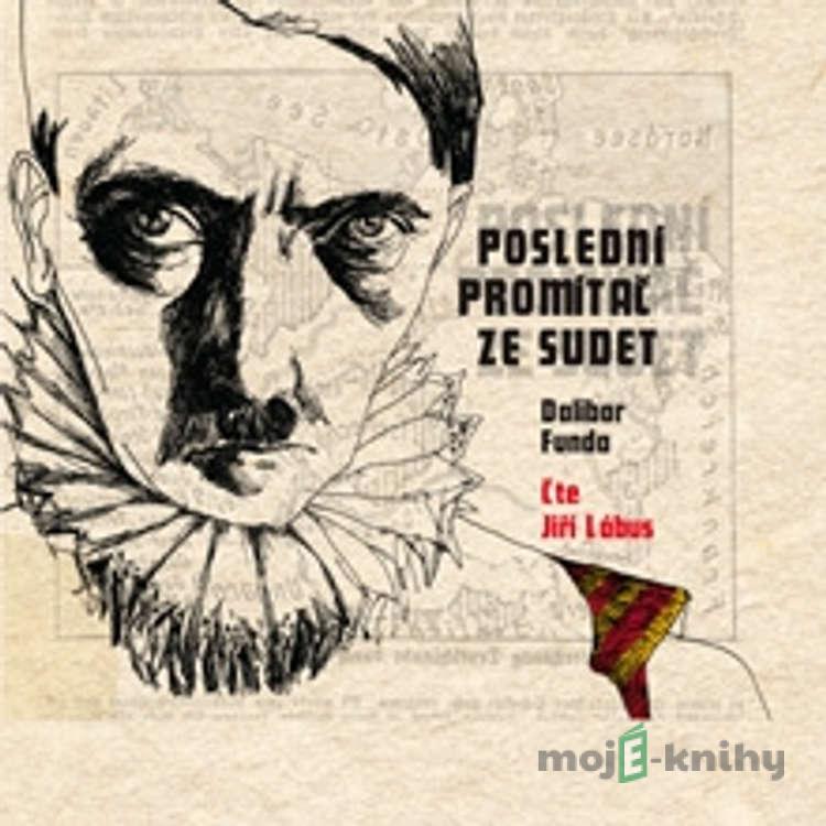 Poslední promítač ze Sudet - Dalibor Funda Poslední promítač ze Sudet - Dalibor Funda