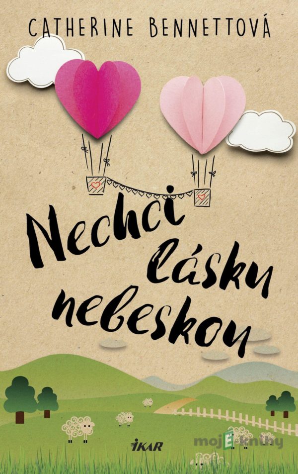 Nechci lásku nebeskou - Catherine Bennett