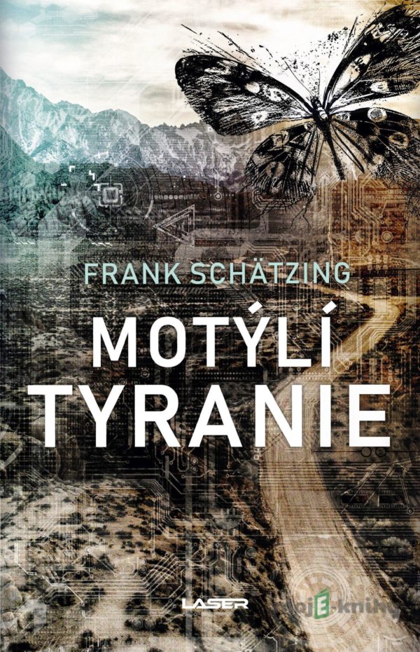 Motýlí tyranie - Frank Schätzing