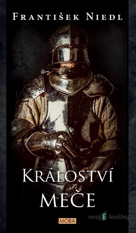 Království meče - František Niedl Království meče - František Niedl