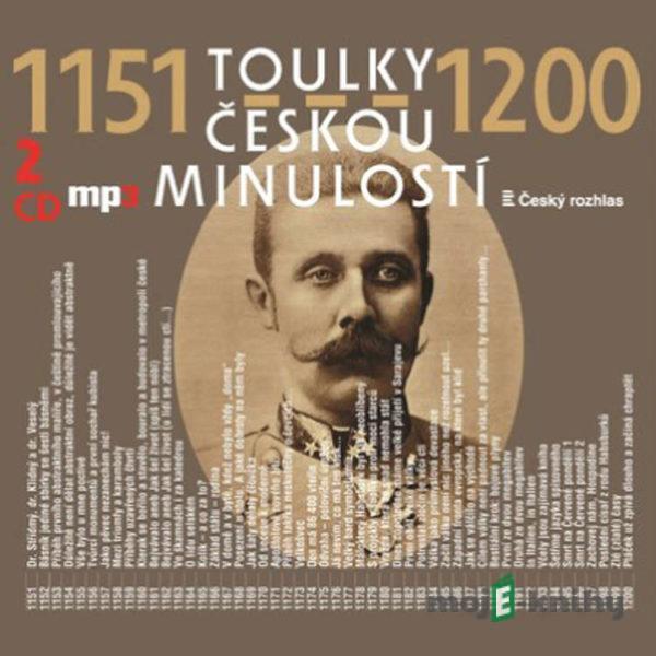 Toulky českou minulostí 1151-1200 - Josef Veselý