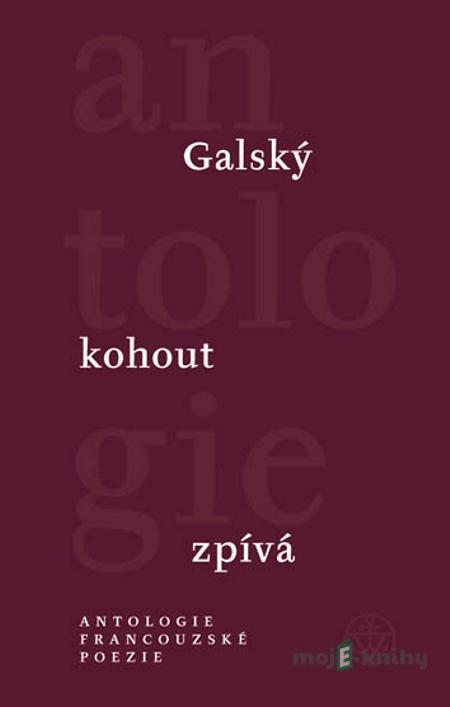 Galský kohout zpívá Galský kohout zpívá