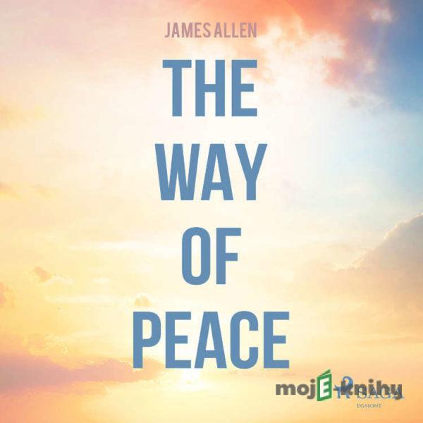 The Way Of Peace (EN) - James Allen