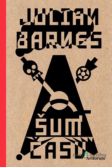 Šum času - Julian Barnes Šum času - Julian Barnes