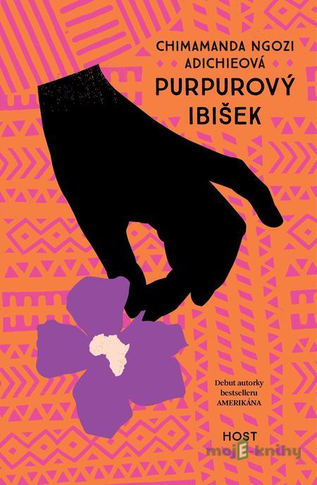 Purpurový ibišek - Chimamanda Ngozi Adichie Purpurový ibišek - Chimamanda Ngozi Adichie