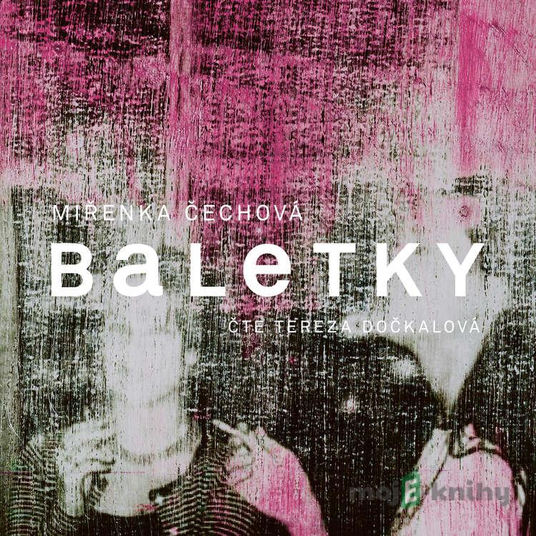 Baletky - Miřenka Čechová Baletky - Miřenka Čechová