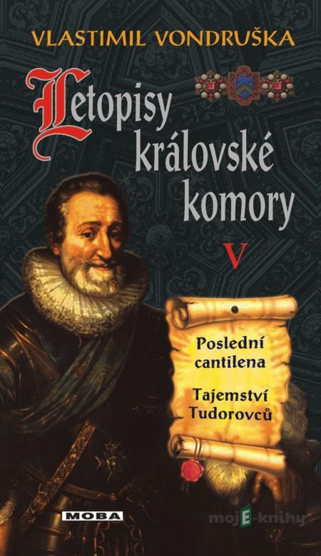 Letopisy královské komory V - Vlastimil Vondruška Letopisy královské komory V - Vlastimil Vondruška