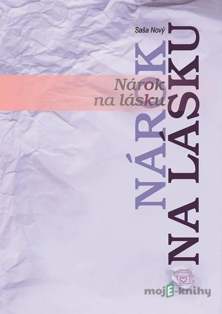 Nárok na lásku - Saša Nový Nárok na lásku - Saša Nový