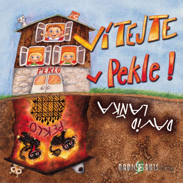 Vítejte v Pekle! - David Laňka Vítejte v Pekle! - David Laňka