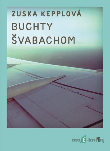 Buchty švabachom - Zuska Kepplová Buchty švabachom - Zuska Kepplová