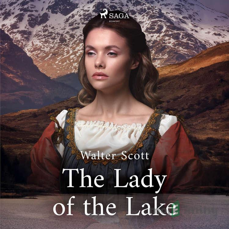 The Lady of the Lake (EN) - Sir Walter Scott The Lady of the Lake (EN) - Sir Walter Scott