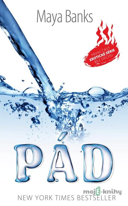 Pád - Maya Banks Pád - Maya Banks