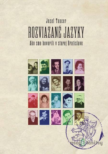 Rozviazané jazyky - Jozef Tancer Rozviazané jazyky - Jozef Tancer