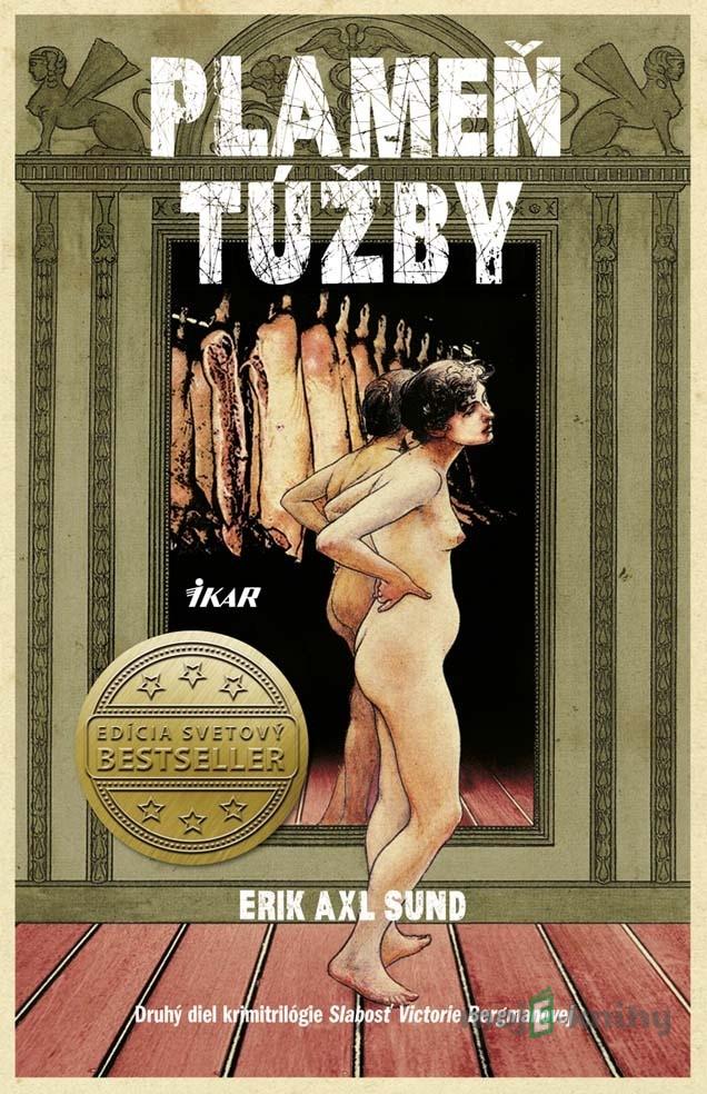 Plameň túžby - Erik Axl Sund Plameň túžby - Erik Axl Sund