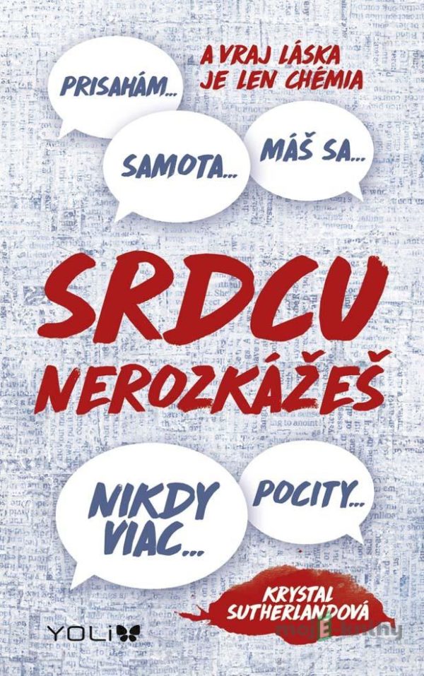 Srdcu nerozkážeš - Krystal Sutherland