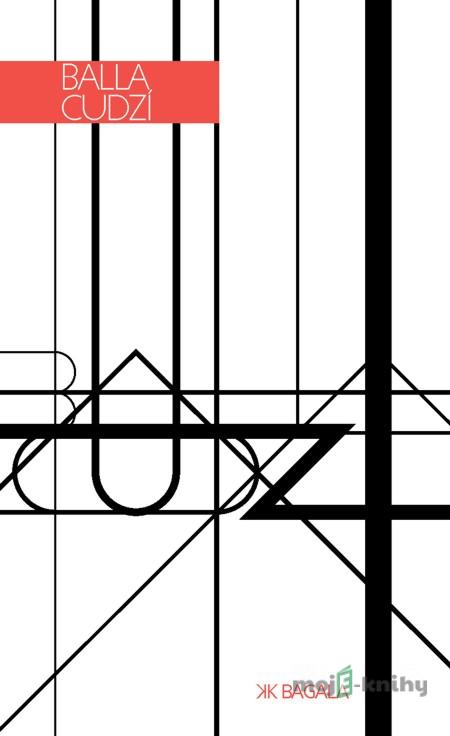 Cudzí - Balla Cudzí - Balla