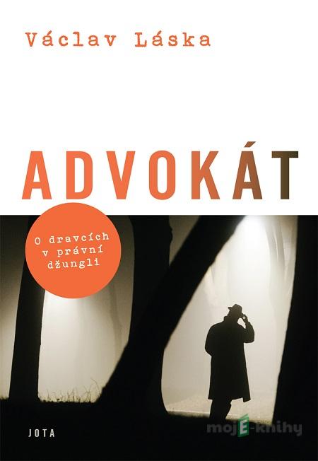 Advokát - Václav Láska Advokát - Václav Láska