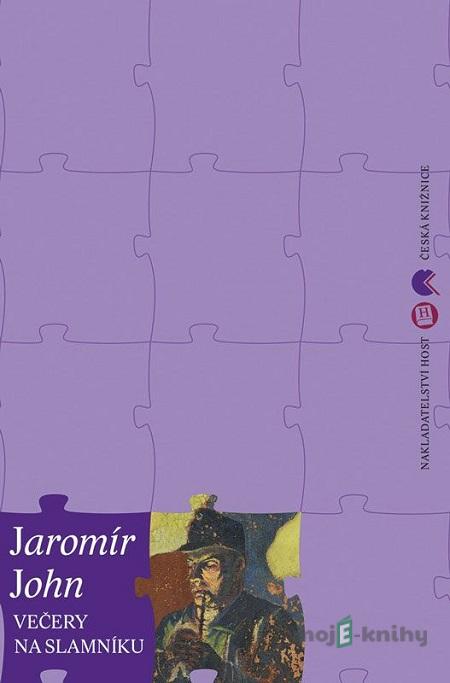 Večery na slamníku - Jaromír John Večery na slamníku - Jaromír John