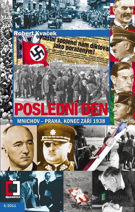 Poslední den - Robert Kvaček Poslední den - Robert Kvaček