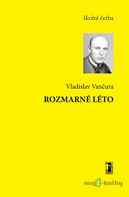 Rozmarné léto - Vladislav Vančura Rozmarné léto - Vladislav Vančura