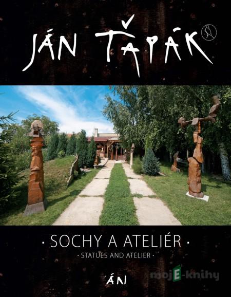 Sochy a ateliér - Ján Ťapák Sochy a ateliér - Ján Ťapák