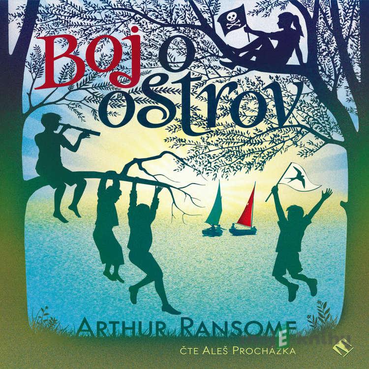Boj o ostrov - Arthur Ransome Boj o ostrov - Arthur Ransome
