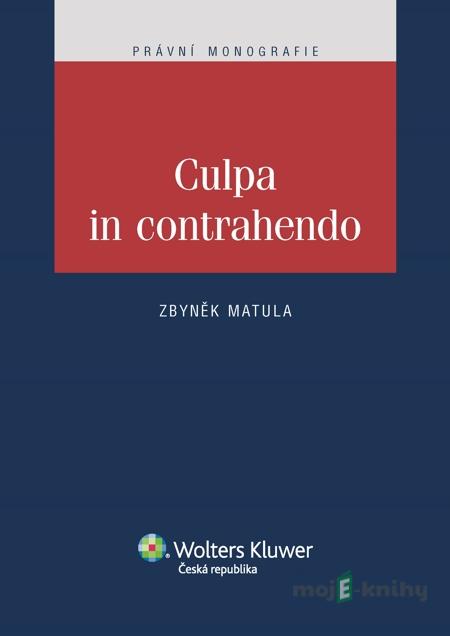 Culpa in contrahendo - Zbyněk Matula Culpa in contrahendo - Zbyněk Matula