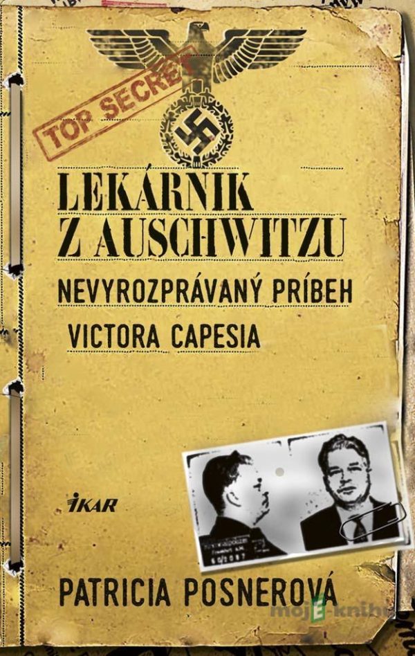 Lekárnik z Auschwitzu - Patricia Posner