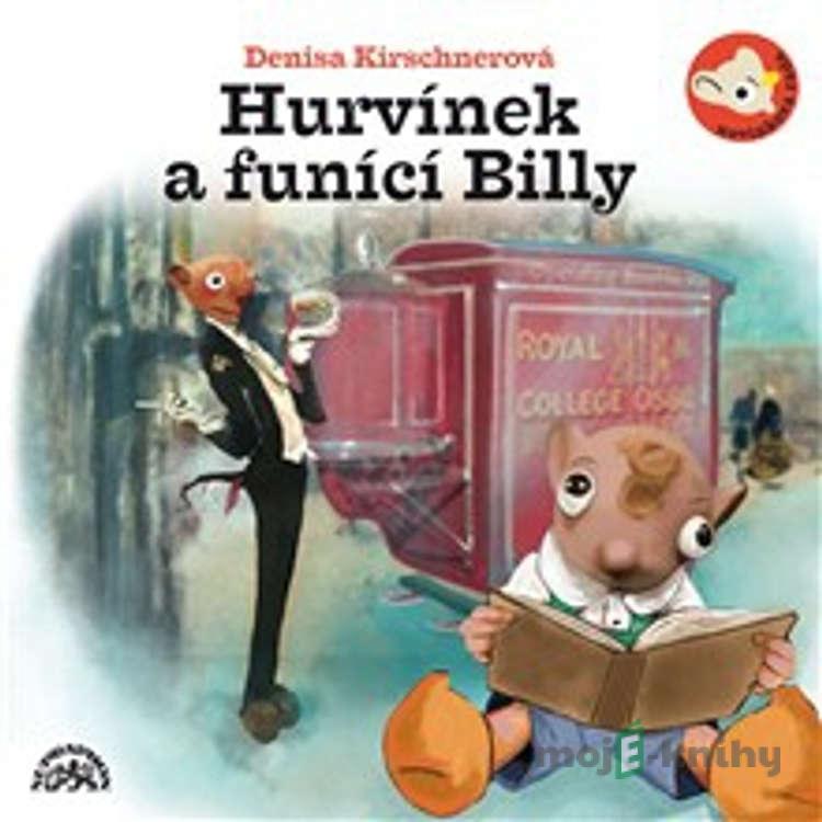 Hurvínek a Funící Billy - Denisa Kirschnerová Hurvínek a Funící Billy - Denisa Kirschnerová