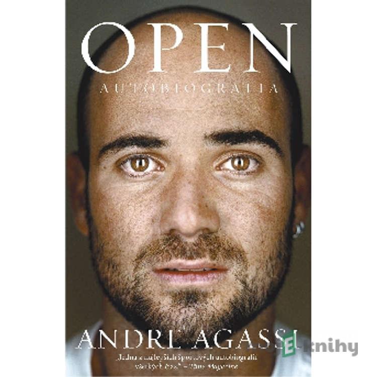OPEN: Andre Agassi - Andre Agassi OPEN: Andre Agassi - Andre Agassi