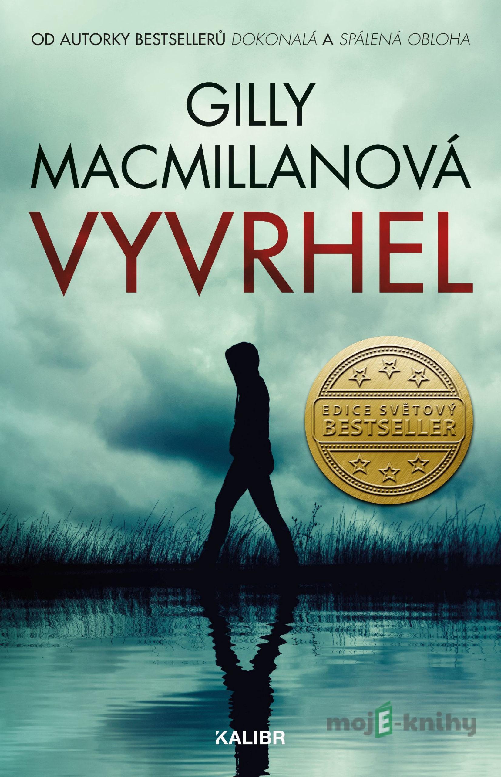 Vyvrhel - Gilly Macmillan Vyvrhel - Gilly Macmillan