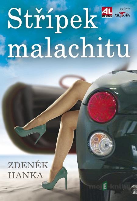 Střípek malachitu - Zdeněk Hanka Střípek malachitu - Zdeněk Hanka