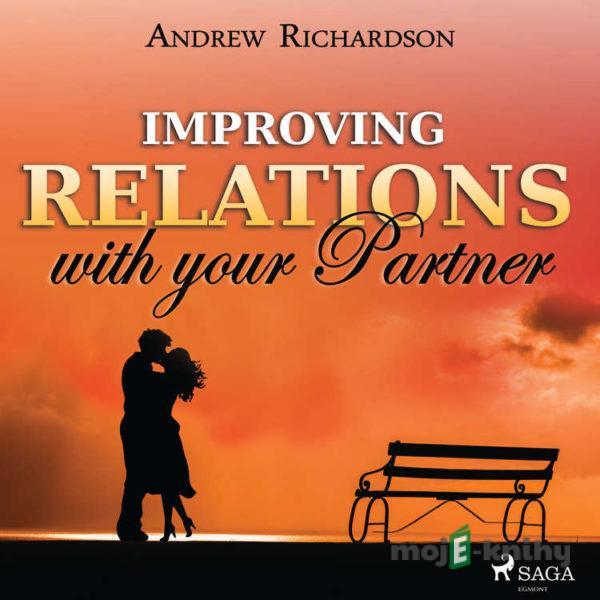 Improving Relations with your Partner (EN) - Andrew Richardson