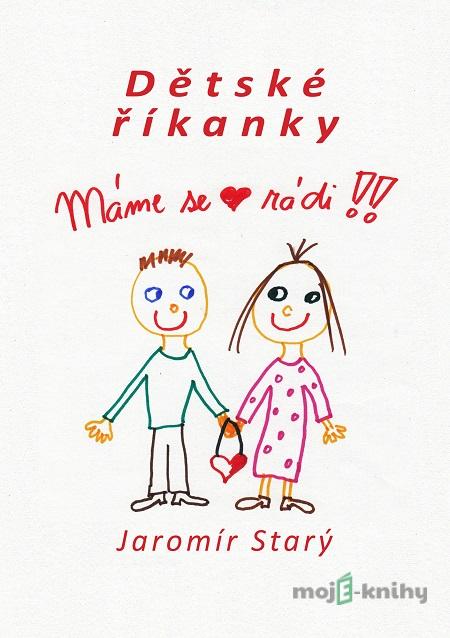Dětské říkanky - Jaromír Starý Dětské říkanky - Jaromír Starý