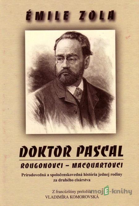 Doktor Pascal - Émile Zola Doktor Pascal - Émile Zola