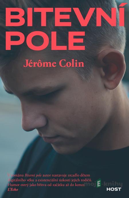 Bitevní pole - Jérôme Colin Bitevní pole - Jérôme Colin