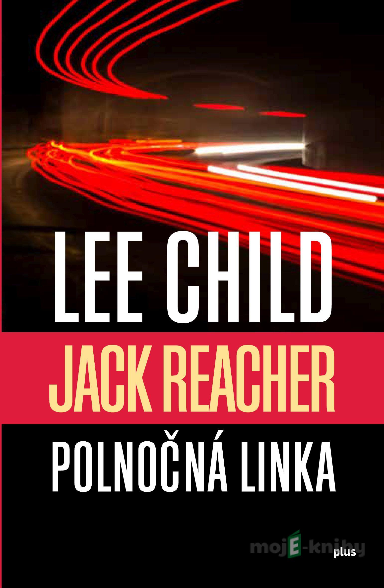 Polnočná linka - Lee Child Polnočná linka - Lee Child