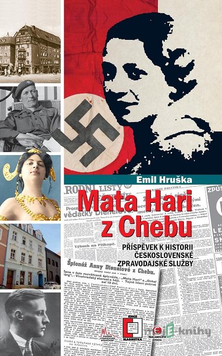 Mata Hari z Chebu - Emil Hruška Mata Hari z Chebu - Emil Hruška
